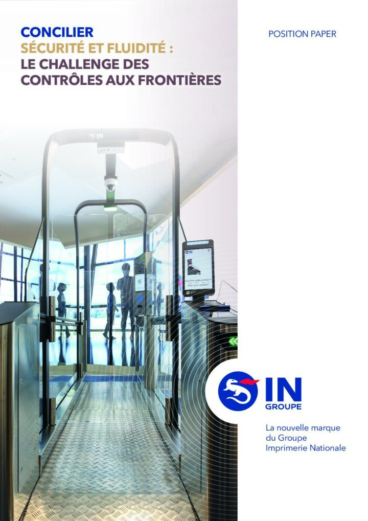 Position Paper – Concilier sécurité et fluidité le challenge des contrôles aux frontières
